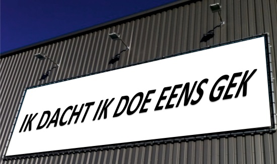 spandoek - ik dacht ik doe eens gek - Gratis slogan voor startende ondernemers - de Senior Copywriter